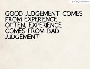 Good judgement comes from experience, often, experience comes from bad judgement. | website security